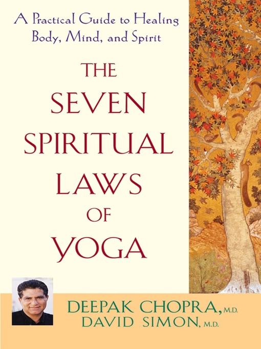 Title details for The Seven Spiritual Laws of Yoga by Deepak Chopra, M.D. - Available